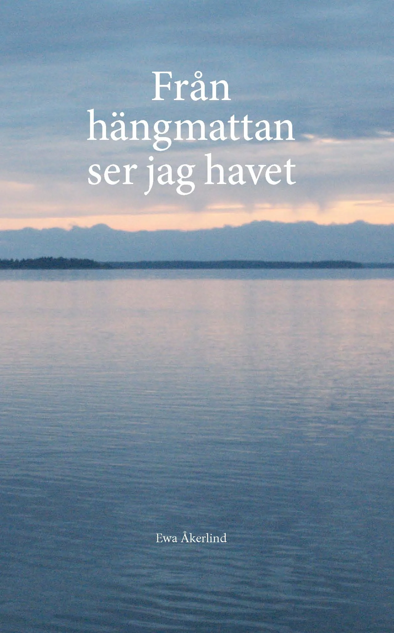 fran hangmattan ser jag havet omslag