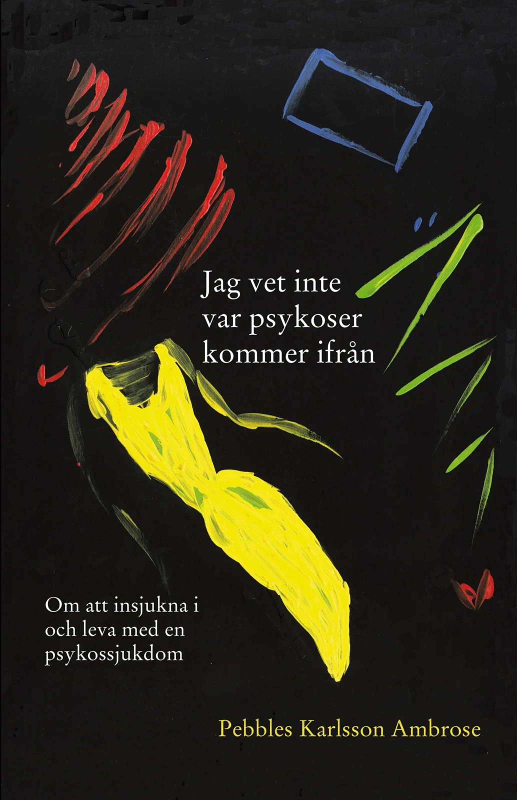 jag vet inte var psykoser kommer ifran omslag scaled
