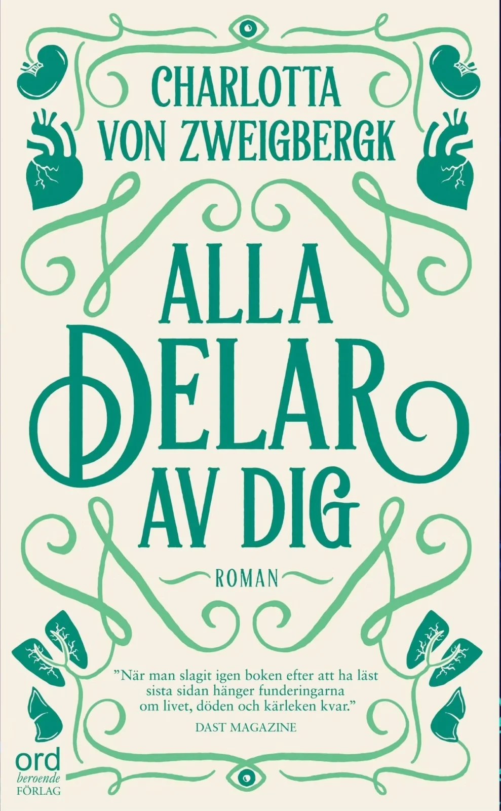 Framsida - Alla delar av dig – Charlotta Von Zweigberk