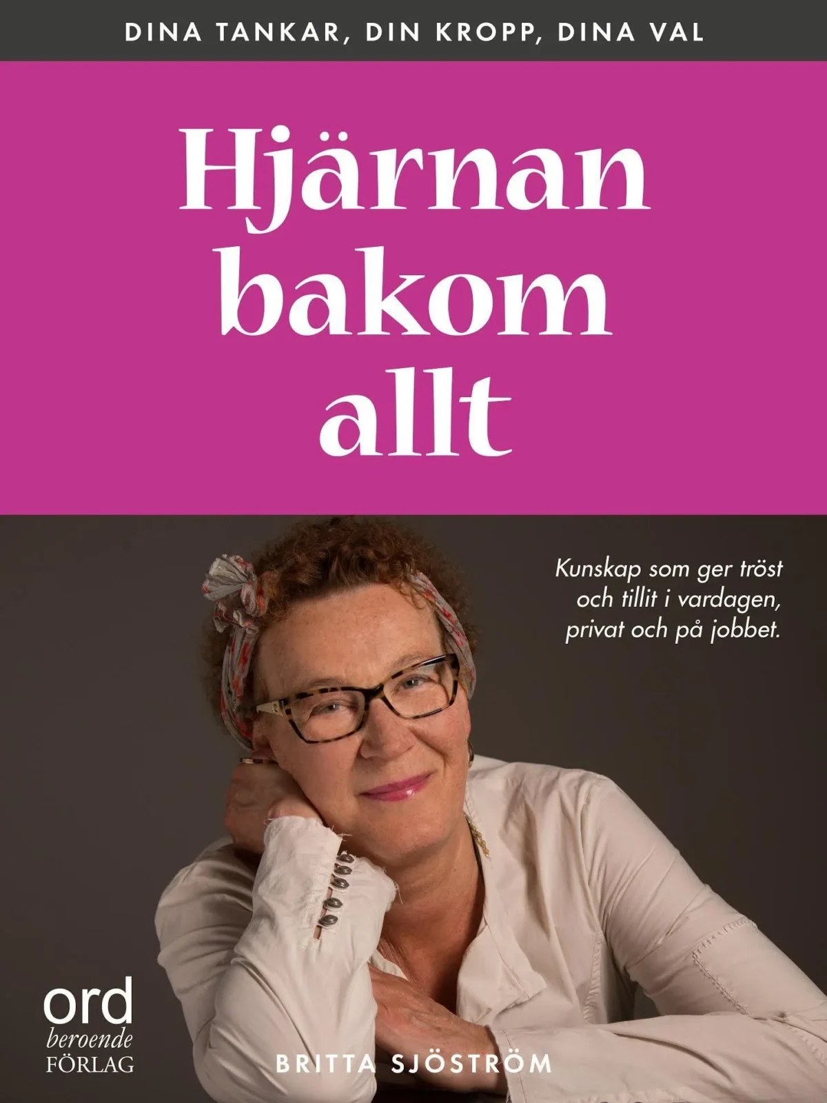 hjarnan bakom allt 9789187595202 scaled