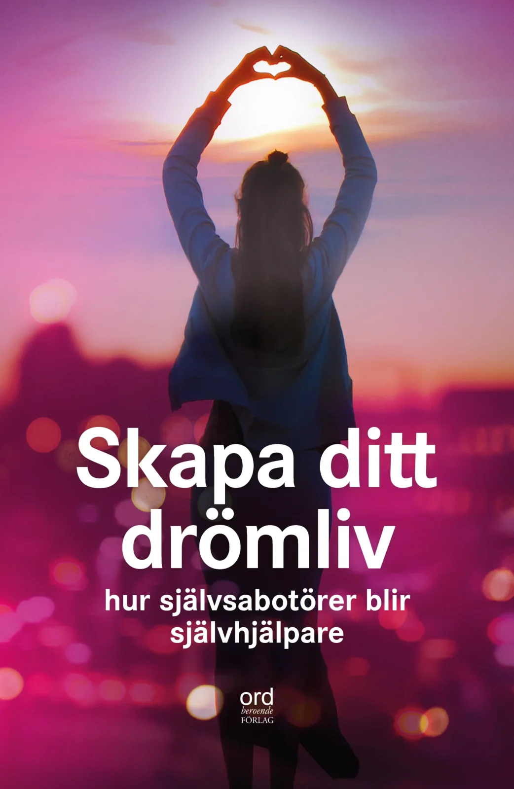 Skapa_Ditt_Dromliv_omslag
