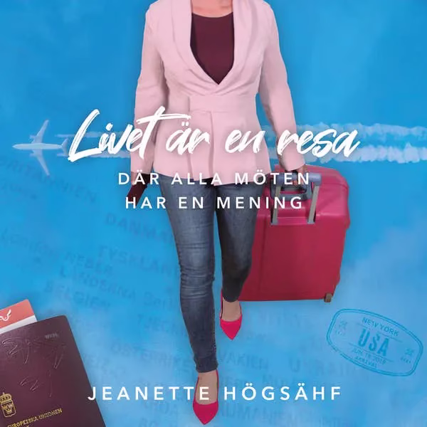 Omslag till ljudboken "Livet är en resa" av Jeanette Högsänf